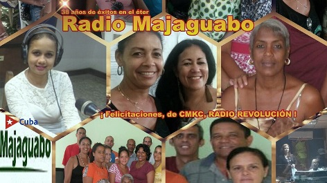 Felicitaciones a la colega emisora municipal Radio Majaguabo, desde San Luis, en Santiago de Cuba.